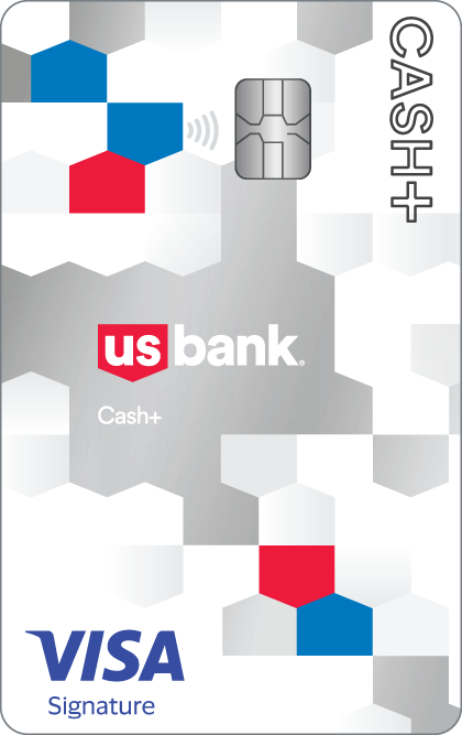 U.S. Bank Cash+<sup>®</sup> Visa Signature<sup>®</sup> Card